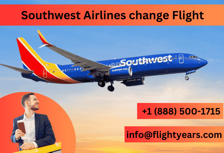 How to Change Your Southwest Airlines Flight: Key Steps, and Policies