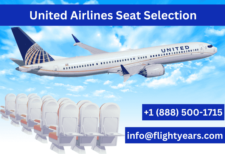 What is the United Airlines Seat Selection Policy?